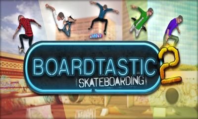 download Boardtastic Skateboarding 2 apk